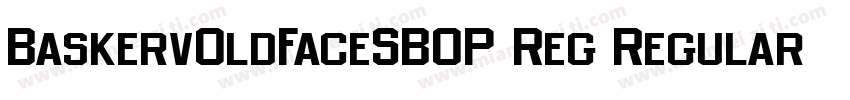 BaskervOldFaceSBOP Reg Regular字体转换